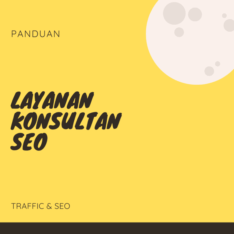 Panduan Untuk Layanan Konsultan SEO