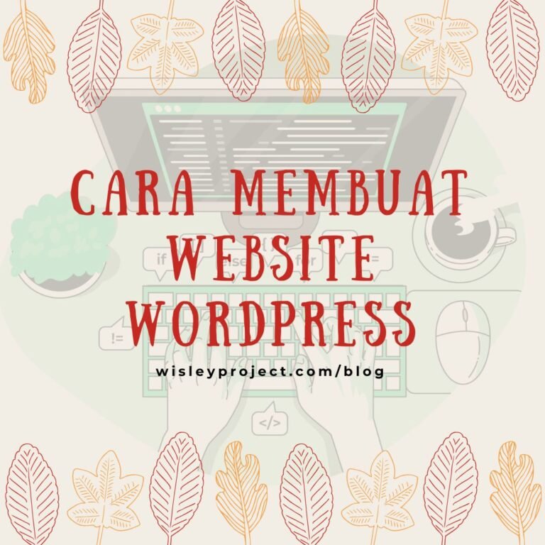 Cara Membuat Website Wordpress