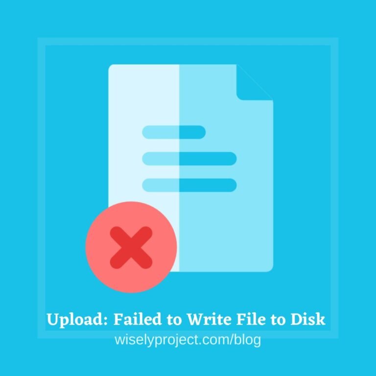 Upload Failed to Write File to Disk